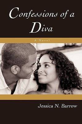 Confessions of a Diva by Barrow, Jessica N.