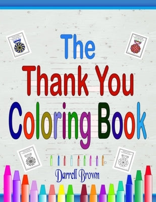 The Thank You Coloring Book by Brown, Darrell