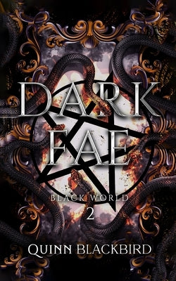 Black World 2: The Dark Fae by Blackbird, Quinn