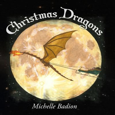 Christmas Dragons by Hosick, Rachel