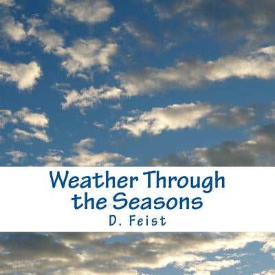 Weather Through the Seasons by Feist, D.