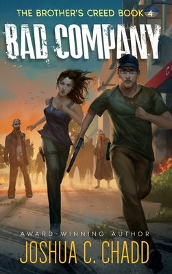 Bad Company by Chadd, Joshua C.