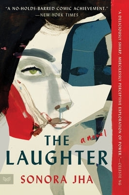 The Laughter by Jha, Sonora