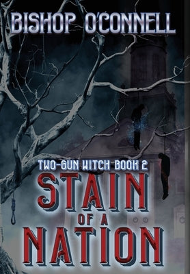 Stain of a Nation by O'Connell, Bishop