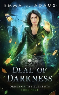 Deal of Darkness by Adams, Emma L.