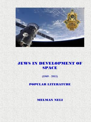 Jews in Development of Space by Melman, Neli