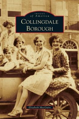 Collingdale Borough by Macguire, Elizabeth