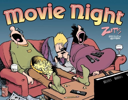 Zits: Movie Night by Borgman, Jim