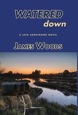 Watered down by Woods, James