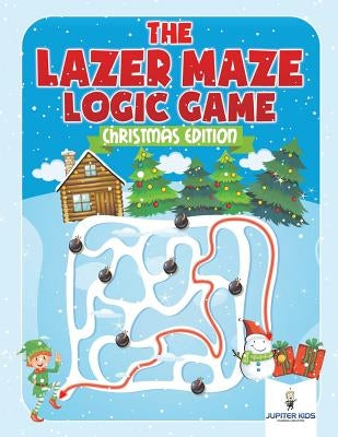 The Lazer Maze Logic Game: Christmas Edition by Jupiter Kids