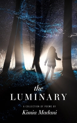 The Luminary: A Collection of Poems by Catalog, Thought