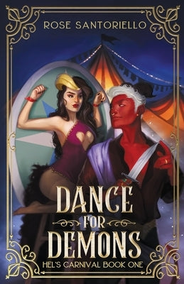 Dance for Demons by Santoriello, Rose