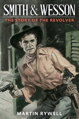 Smith and Wesson by Rywell, Martin
