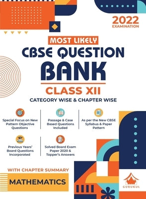 Most Likely Question Bank - Mathematics: CBSE Class 12 for 2022 Examination by Gurukul