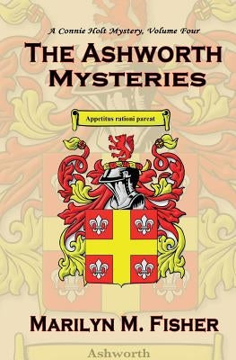 The Ashworth Mysteries by Leland, Toni