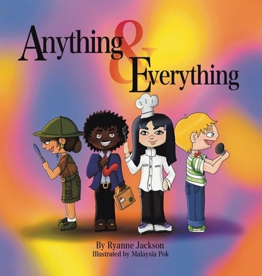Anything & Everything by Jackson, Ryanne