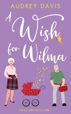 A Wish For Wilma by Davis, Audrey