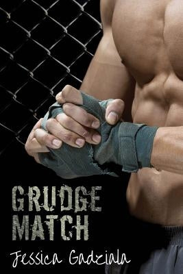 Grudge Match by Gadziala, Jessica