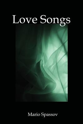 Love Songs by Spassov, Mario