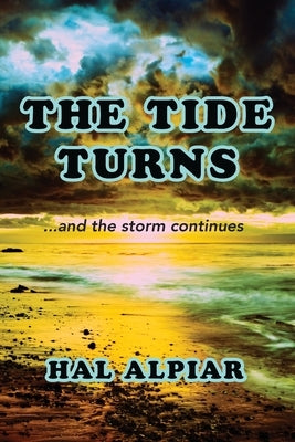 The Tide Turns by Alpiar, Hal