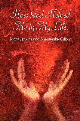 How God Helped Me in My Life by Jenkins, Mary