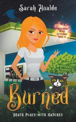 Burned by Hualde, Sarah