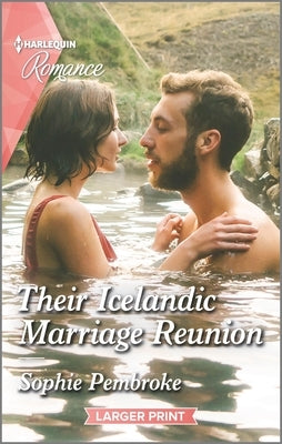Their Icelandic Marriage Reunion by Pembroke, Sophie