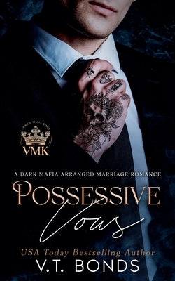 Possessive Vows by Bonds, V. T.