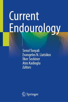 Current Endourology by Tonyali, Senol