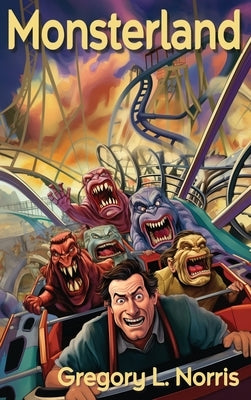 Monsterland by Norris, Gregory L.