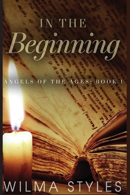 In the Beginning by Styles, Wilma