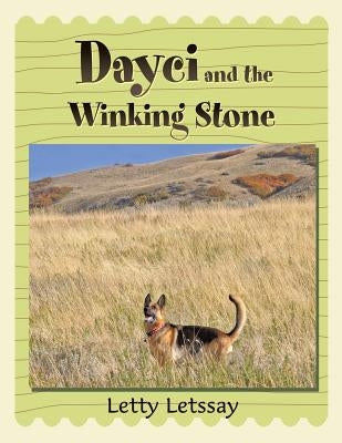 Dayci and the Winking Stone by Letssay, Letty