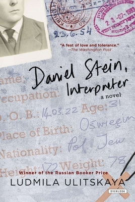 Daniel Stein, Interpreter: A Novel in Documents by Ulitskaya, Ludmila