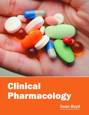 Clinical Pharmacology by Boyd, Sean
