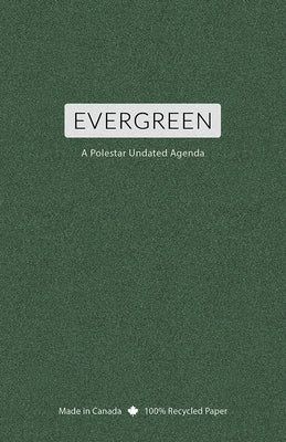 Evergreen: A Polestar Undated Agenda by Ross, Jesse