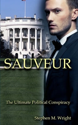 Sauveur by Wright, Stephen M.