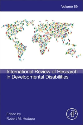 International Review Research in Developmental Disabilities: Volume 69 by Hodapp, Robert M.