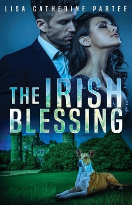 The Irish Blessing by Partee, Lisa Catherine