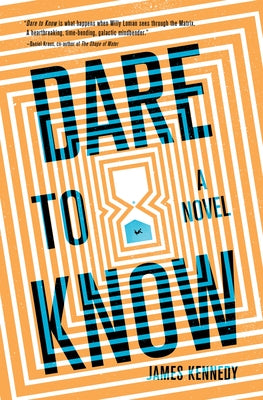 Dare to Know by Kennedy, James