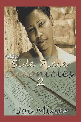 Side Piece Chronicles 2: Tammy and Tyrone by Miner, Joi