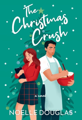 The Christmas Crush by Douglas, Noelle