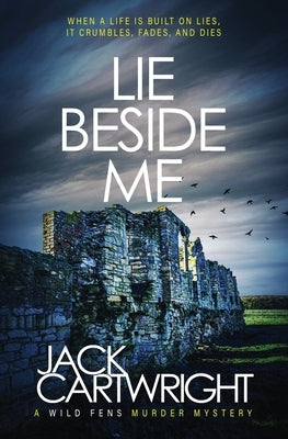 Lie Beside Me by Cartwright, Jack