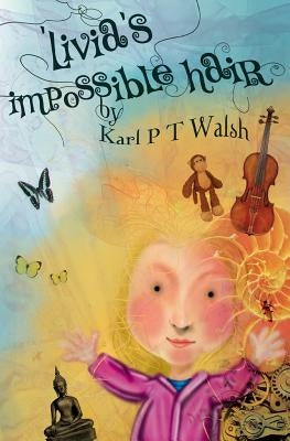 Livia's Impossible Hair by Cooke, Paul