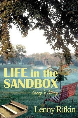 Life in the Sandbox by Rifkin, Lenny
