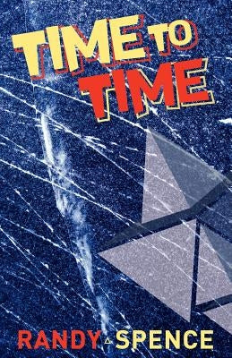 Time To Time by Spence, Randy