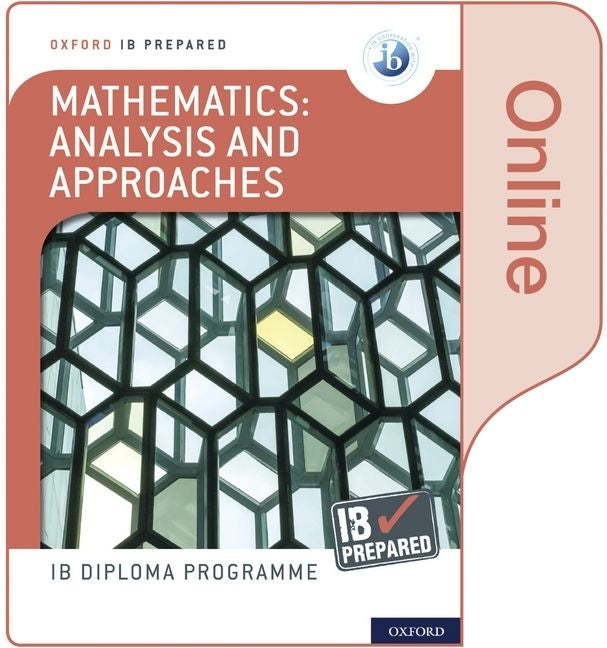 Ib Prepared Mathematics Analysis and Approaches Online Book: Access Code Card by 