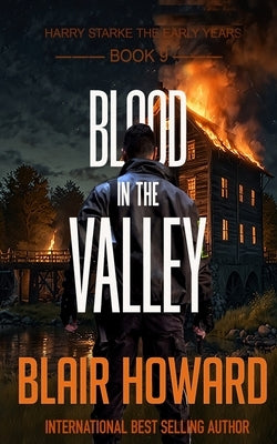 Blood in the Valley by Howard, Blair