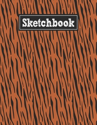 Sketchbook: 8.5 x 11 Notebook for Creative Drawing and Sketching Activities with Tiger Skin Themed Cover Design by Publishing, Stroke Path