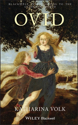 Ovid by Volk, Katharina