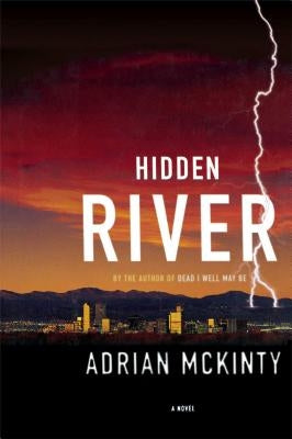 Hidden River by McKinty, Adrian